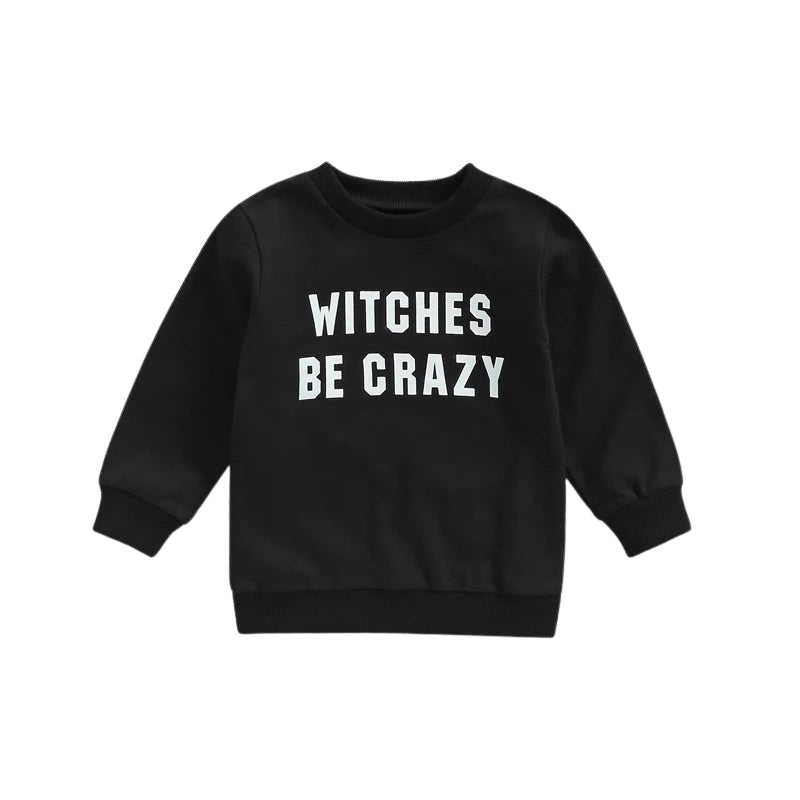 Witches Be Crazy Crewneck - The Ollie Bee